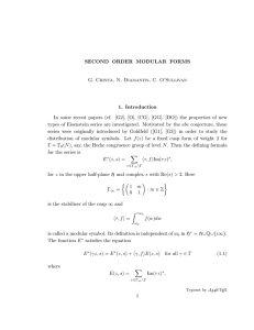 SECOND ORDER MODULAR FORMS G. Chinta, N. Diamantis, C. O