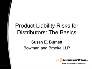 Products Liability Risks for Distributors: The Basics