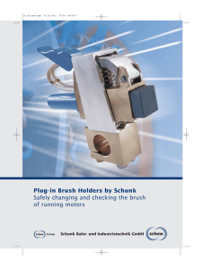Plug-in Brush Holders by Schunk Safely changing and checking the