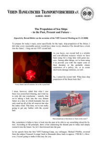 The Propulsion of Sea Ships – in the Past, Present and Future