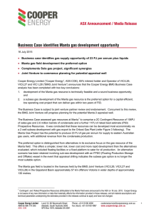 • Business case identifies gas supply opportunity of