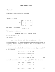 Linear Algebra Notes Chapter 19 KERNEL AND IMAGE OF A