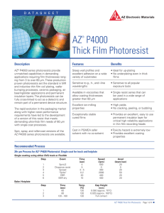 AZ® P4000 Thick Film Photoresist