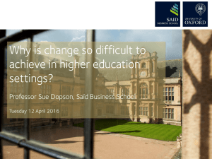 Why is change so difficult to achieve in higher education settings?