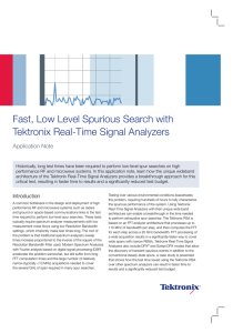 Fast, Low Level Spurious Search with Tektronix Real