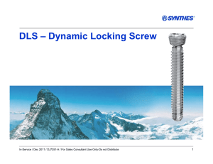 DLS - Dynamic Locking Screw Powerpoint Presentation