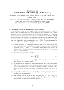 Exercises for Introduction to Cosmology (WS2012/13)