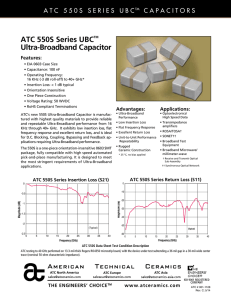 ATC 550S Series UBCTM Ultra-Broadband Capacitor
