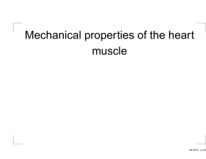 Mechanical properties of the heart muscle