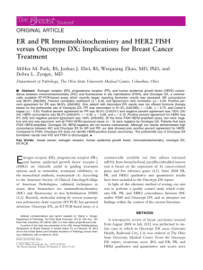 ER and PR Immunohistochemistry and HER2 FISH versus Oncotype
