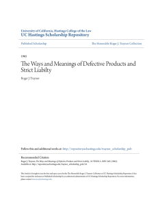 The Ways and Meanings of Defective Products and Strict Liabilty