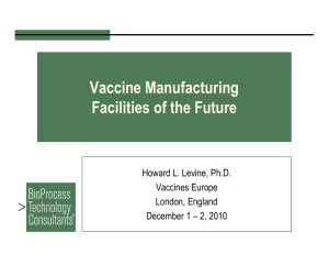 Vaccine manufacturing facilities of the future