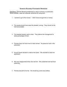 Sentence Boundary Punctuation Worksheet Directions: Edit the