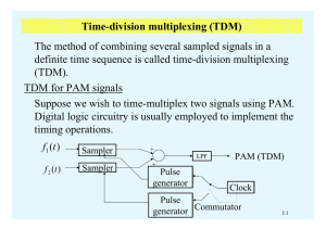 Time-division multiplexing (TDM) The method of combining several