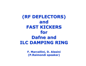 (RF DEFLECTORS) and FAST KICKERS for Dafne and ILC