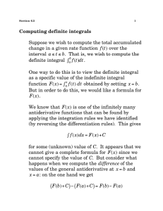 Computing definite integrals Suppose we wish to compute the total