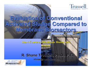 Evaluation of Conventional Activated Sludge Compared to