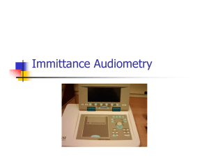 Immittance Audiometry