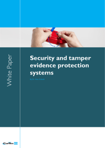 Security and tamper evidence protection systems W hite Paper