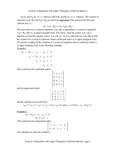 Systems of Equations with Upper Triangular Coefficient Matrices Let