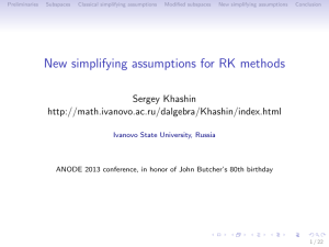 New simplifying assumptions for RK methods