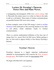Lecture 28: Poynting`s Theorem. Power Flow and Plane Waves.
