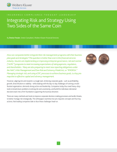Integrating Risk and Strategy Using Two Sides of the Same Coin