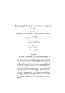 Supporting Heterogeneous Network Computing: PVM