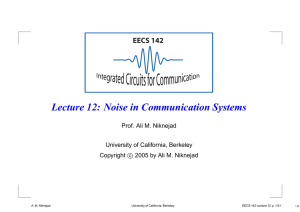 Lecture 12: Noise in Communication Systems - RFIC