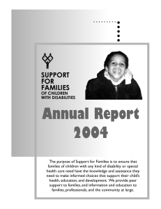 2004 Annual Report - Support for Families of Children with Disabilities