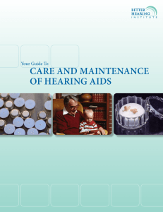 Care and MaintenanCe of Hearing aids