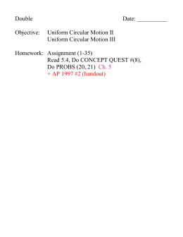 Worksheet 5.1 – Centripetal Force and Centripetal Acceleration I