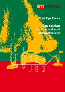 Steel Pipe Piles – Piling solutions for narrow and small construction