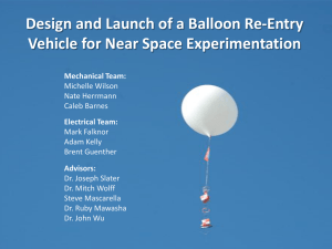 Design and Launch of a Balloon Re-Entry Vehicle for Near Space