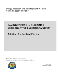 Saving Energy in Buildings with Adaptive Lighting Systems