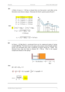 Q1: A Block of mass m = 5.00 kg is released form rest from