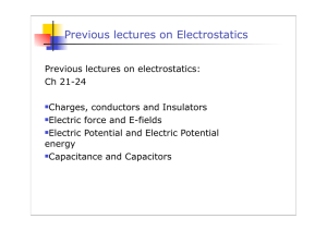 Previous lectures on Electrostatics