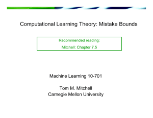 Mistake Bounds - Carnegie Mellon School of Computer Science