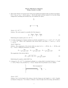 Physics 2049 Exam 2 Solutions Friday, October 12, 2001 1. Three