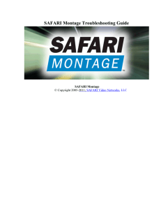 SAFARI Montage Troubleshooting Guide