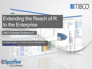 Extending the Reach of R to the Enterprise
