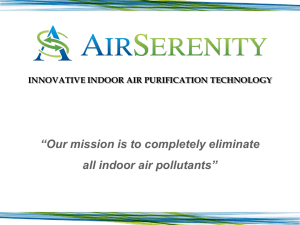 “Our mission is to completely eliminate all indoor air pollutants”