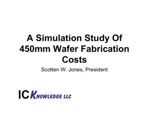 A Simulation Study Of 450mm Wafer Fabrication Costs