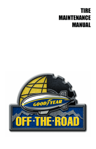TIRE MAINTENANCE MANUAL - Goodyear Off-The-Road