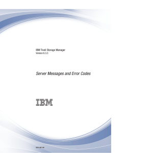 IBM Tivoli Storage Manager: Server Messages and Error Codes