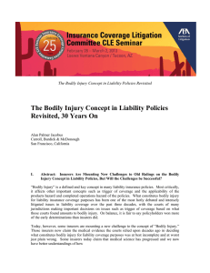 The Bodily Injury Concept in Liability Policies Revisited, 30 Years On
