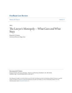 The Lawyer`s Monopoly—What Goes and What Stays