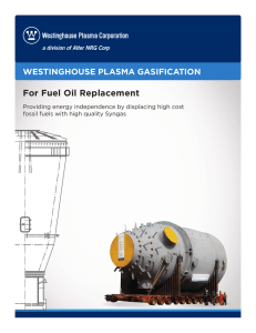 WESTINGHOUSE PLASMA GASIFICATION For Fuel Oil Replacement