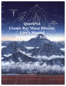 QuarkNet Cosmic Ray Muon Detector User`s Manual Series