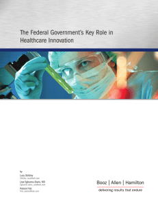 The Federal Government`s Key Role in Healthcare Innovation